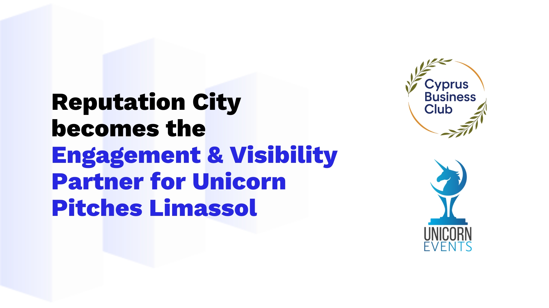Reputation City becomes the Engagement & Visibility Partner for Unicorn Pitches Limassol